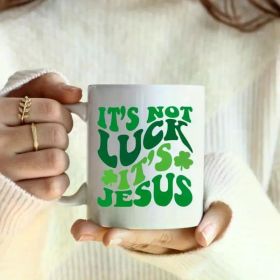 11oz "It's Not Luck, It's Jesus" Ceramic Mug - Double-Sided Print, Microwave & Dishwasher Safe, Ideal