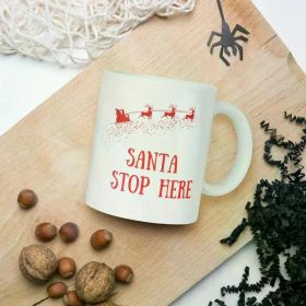 Christmas Santa Stop Here Ceramic Coffee Mug - Reusable, Microwave Safe, Hand Wash Only,
